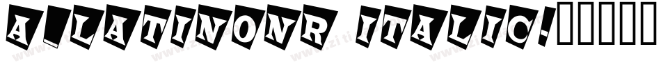 a_LatinoNr Italic字体转换